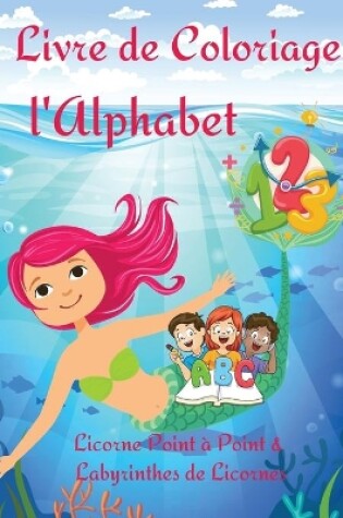 Cover of Livre de Coloriage l'Alphabet
