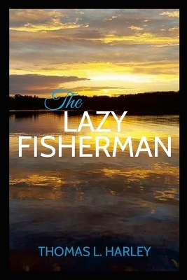 Book cover for The Lazy Fisherman