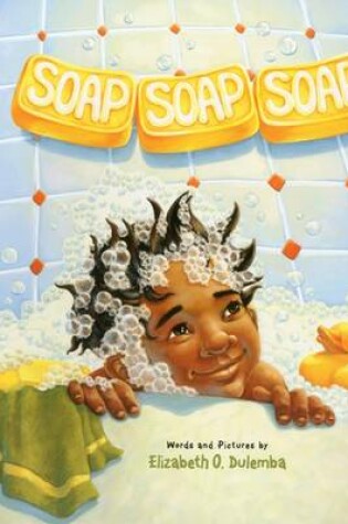 Cover of Soap, Soap, Soap