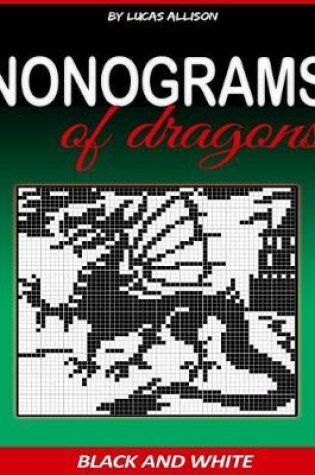 Cover of Nonograms of Dragons