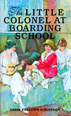 Book cover for Little Colonel at Boarding School, The