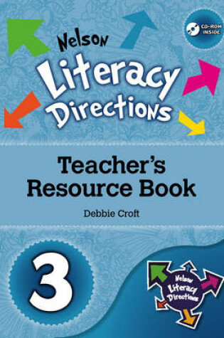 Cover of Nelson Literacy Directions 3 Teacher's Resource Book with CD-ROM :  Nelson Literacy Directions 3 Teacher's Resource Book with CD-ROM