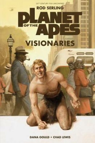 Cover of Planet of the Apes Visionaries