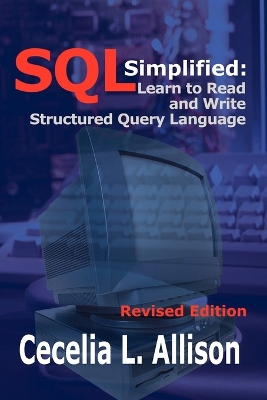 Book cover for Sql Simplified: Learn to Read and Write Structured Query Language