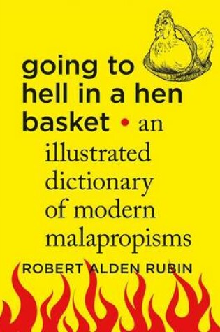 Cover of Going to Hell in a Hen Basket