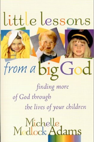 Cover of Little Lessons from a Big God