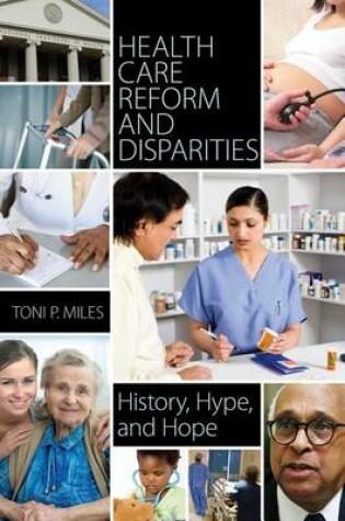 Cover of Health Care Reform and Disparities