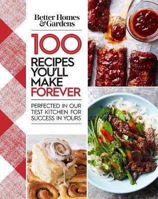 Book cover for 100 Recipes You'll Make Forever