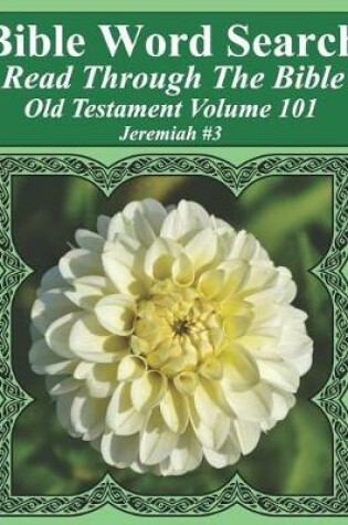 Cover of Bible Word Search Read Through The Bible Old Testament Volume 101