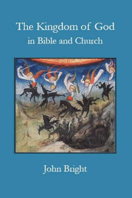 Book cover for The Kingdom of God in Bible and Church