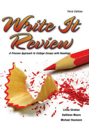 Cover of Write It Review: A Process Approach to College Essays with Readings