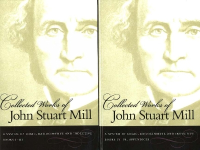 Book cover for Collected Works of John Stuart Mill, Volume 7 & 8