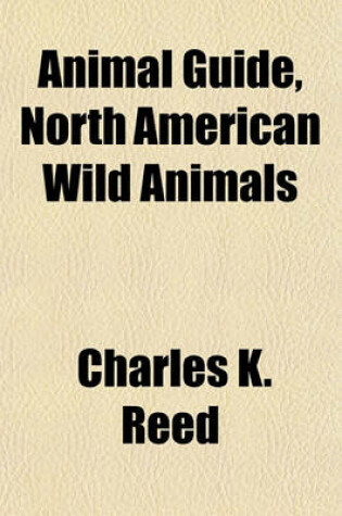 Cover of Animal Guide, North American Wild Animals