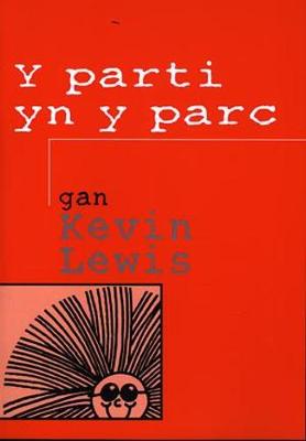 Book cover for Parti yn y Parc, Y