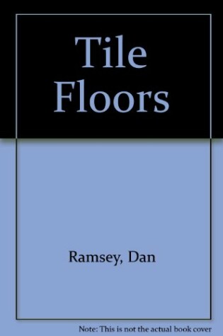 Cover of Tile Floors