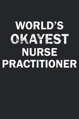 Book cover for World's Okayest Nurse Practitioner