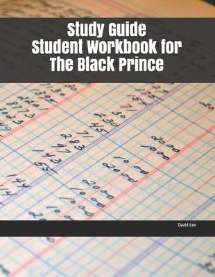 Book cover for Study Guide Student Workbook for The Black Prince