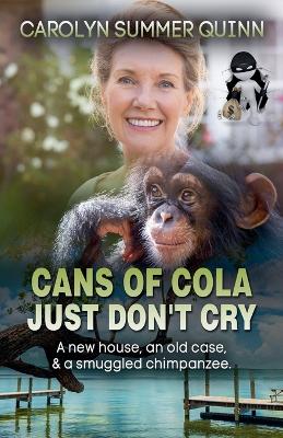 Book cover for Cans of Cola Just Don't Cry