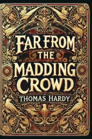 Cover of Far from the Madding Crowd(Laminated Hardback with Jacket)