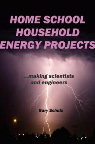 Cover of Home School Household Energy Projects