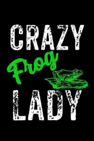 Cover of Crazy Frog Lady