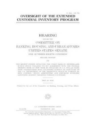 Cover of Oversight of the Extended Custodial Inventory program