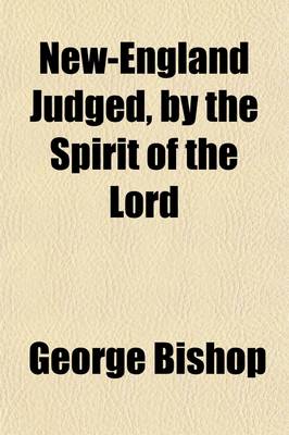 Book cover for New-England Judged, by the Spirit of the Lord; In Two Parts