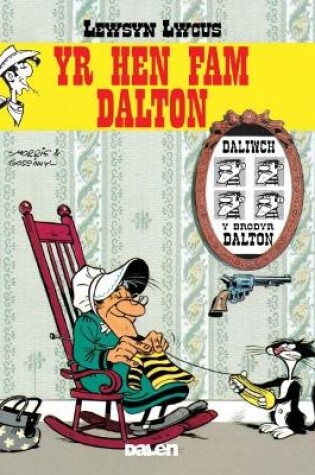 Cover of Lewsyn Lwcus: Yr Hen Fam Dalton