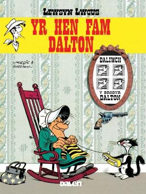 Book cover for Lewsyn Lwcus: Yr Hen Fam Dalton