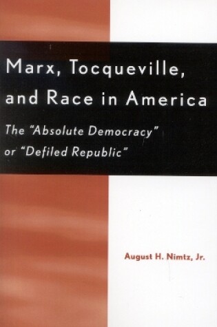 Cover of Marx, Tocqueville, and Race in America