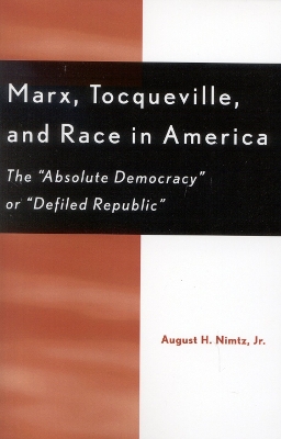 Book cover for Marx, Tocqueville, and Race in America