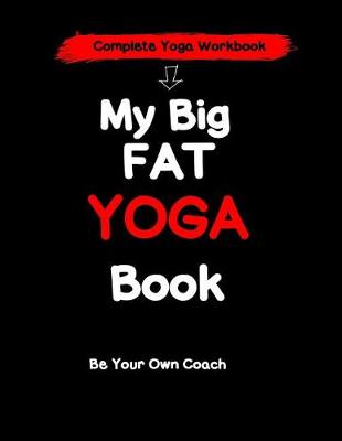 Book cover for My Big Fat Yoga Book