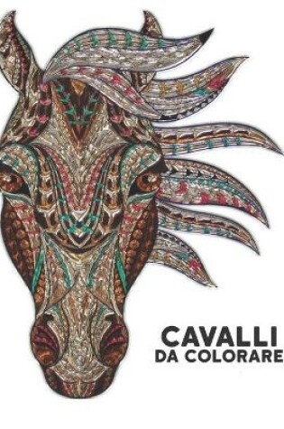 Cover of Cavalli da Colorare