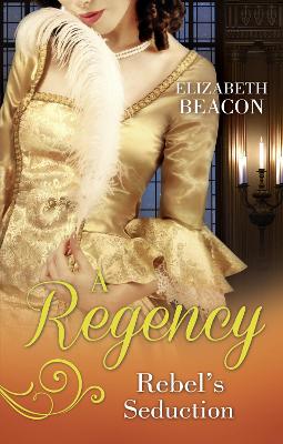 Book cover for A Regency Rebel's Seduction