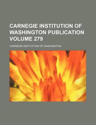 Book cover for Carnegie Institution of Washington Publication Volume 279