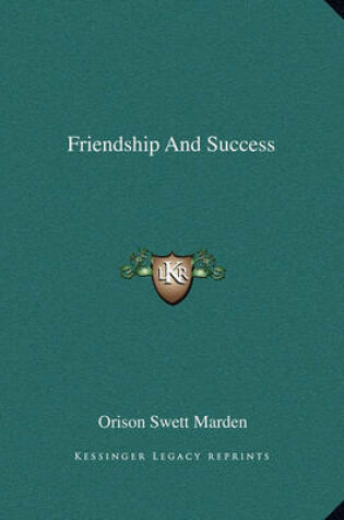 Cover of Friendship and Success