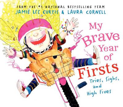 My Brave Year of Firsts by Jamie Lee Curtis