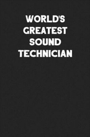 Cover of World's Greatest Sound Technician