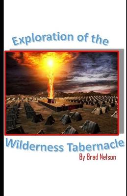 Book cover for Exploration of the Wilderness Tabernacle