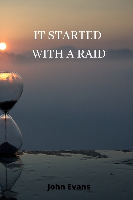 Book cover for It Started with a Raid