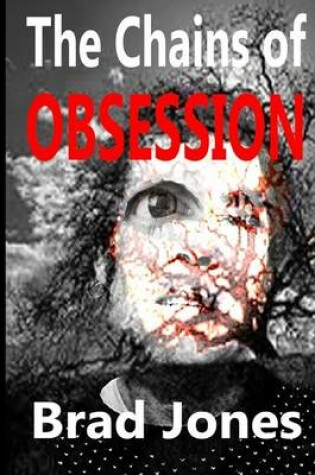 Cover of The Chains of Obsession