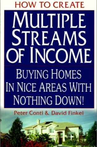 Cover of How to Create Multiple Streams of Income