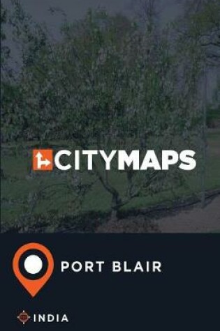 Cover of City Maps Port Blair India