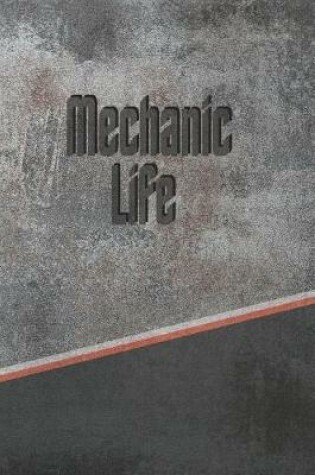 Cover of Mechanic Life