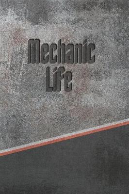 Book cover for Mechanic Life