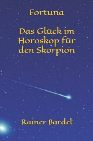 Cover of Fortuna Das Gluck im Horoskop fur den Skorpion