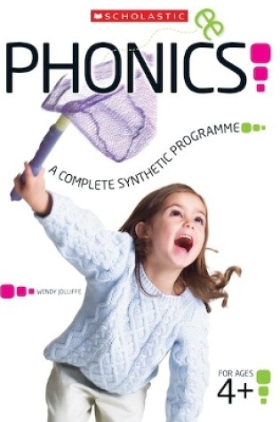 Cover of Phonics - A complete Synthetic Programme