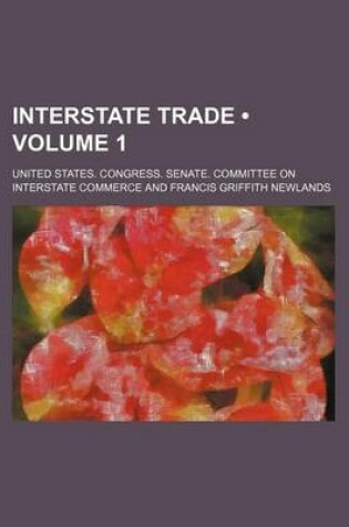 Cover of Interstate Trade (Volume 1)