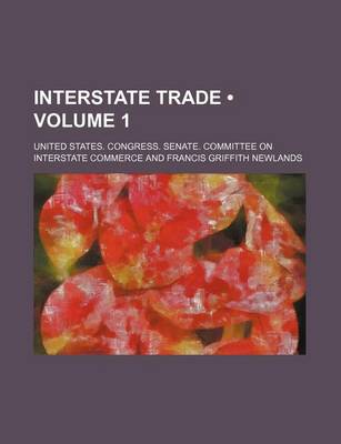 Book cover for Interstate Trade (Volume 1)