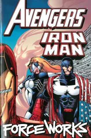 Cover of Avengers/iron Man: Force Works